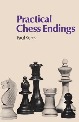 Book cover for Practical Chess Endings by Keres