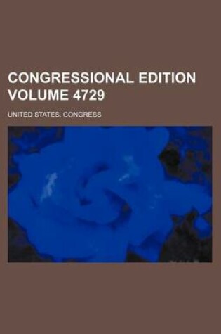 Cover of Congressional Edition Volume 4729