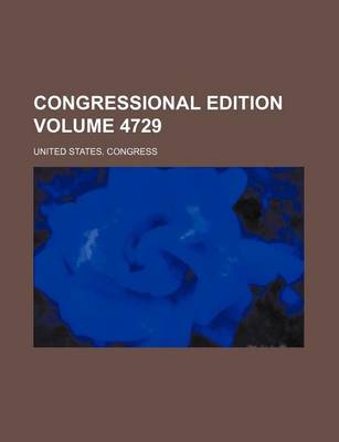 Book cover for Congressional Edition Volume 4729