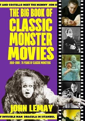 Book cover for The Big Book of Classic Monster Movies