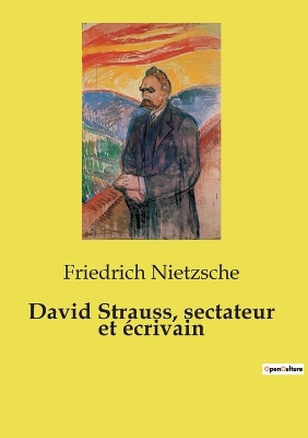 Book cover for David Strauss, sectateur et �crivain