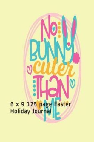 Cover of No Bunny Cuter than Me