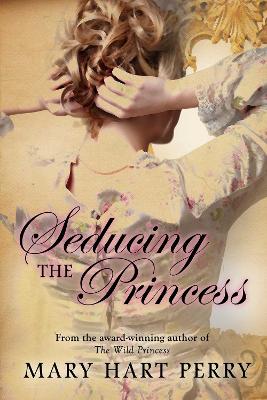 Book cover for Seducing the Princess