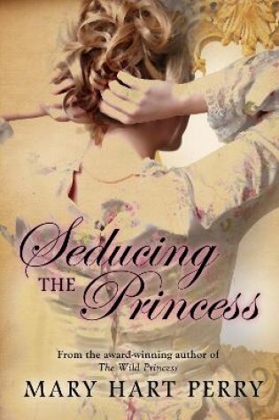 Cover of Seducing the Princess