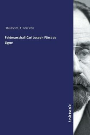 Cover of Feldmarschall Carl Joseph Furst de Ligne