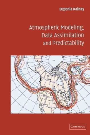 Cover of Atmospheric Modeling, Data Assimilation and Predictability