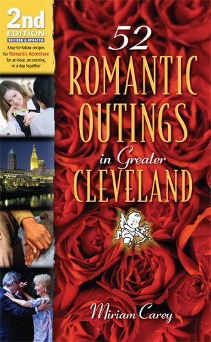 Book cover for 52 Romantic Outings in Greater Cleveland