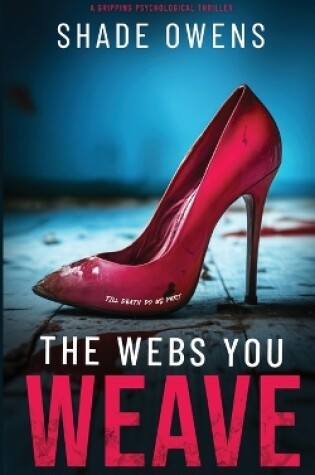 Cover of The Webs You Weave