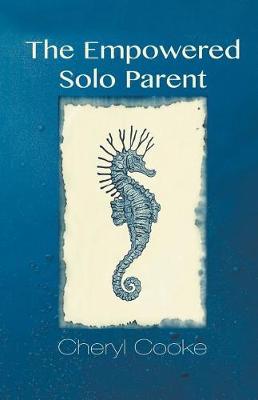 Book cover for The Empowered Solo Parent