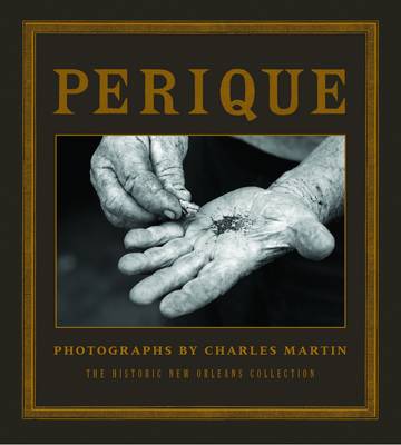 Book cover for Perique: Photographs by Charles Martin