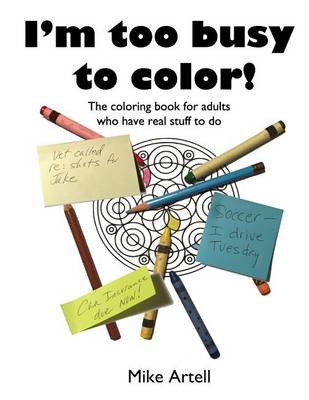 Book cover for I'm too busy to color!