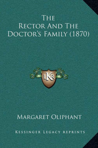 Cover of The Rector and the Doctor's Family (1870)