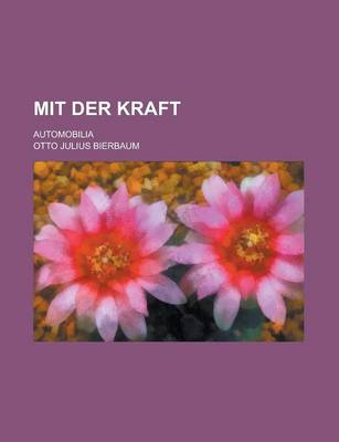 Book cover for Mit Der Kraft; Automobilia