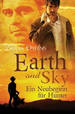 Cover of Earth and Sky - Ein Neubeginn Fur Hunter