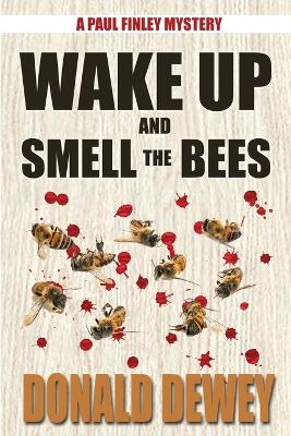 Book cover for Wake Up and Smell the Bees