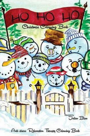Cover of Ho Ho Ho - Christmas Colouring Book