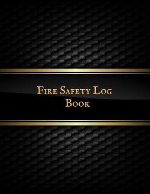 Book cover for Fire Safety Log Book