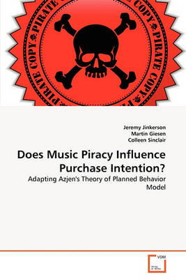 Book cover for Does Music Piracy Influence Purchase Intention?