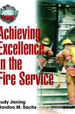 Cover of Achieving Excellence in the Fire Service