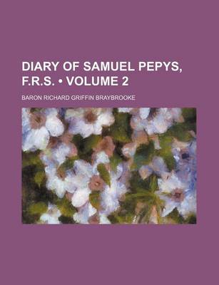 Book cover for Diary of Samuel Pepys, F.R.S. (Volume 2)