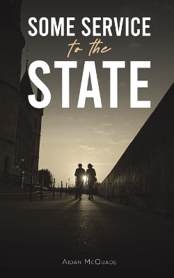 Book cover for Some Service to the State