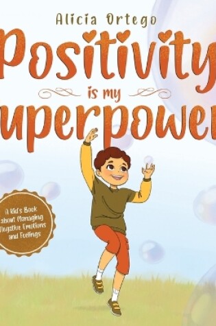 Cover of Positivity is my Superpower