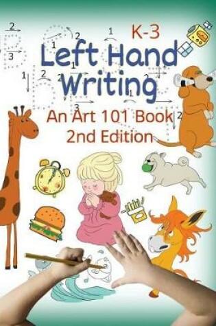 Cover of Left Hand Writing, an Art 101 Book, 2nd Edition