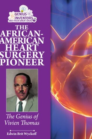 Cover of The African-American Heart Surgery Pioneer