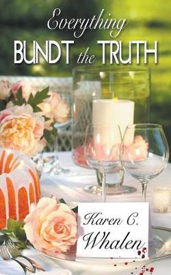 Cover of Everything Bundt the Truth