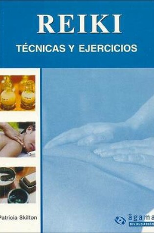 Cover of Reiki. Tecnicas y Ejercicios