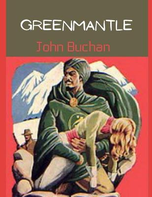 Book cover for GREENMANTLE(Annotated)