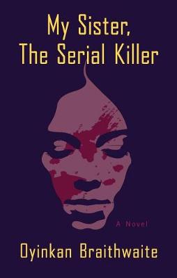 Book cover for My Sister the Serial Killer