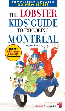 Cover of Lobster Kids Guide to Exploring Montreal