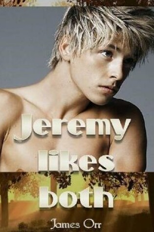 Cover of Jeremy Likes Both