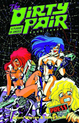 Book cover for Dirty Pair Book 3: A Plague Of Angels
