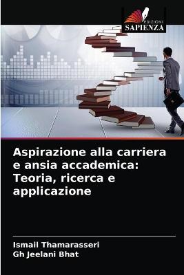 Book cover for Aspirazione alla carriera e ansia accademica