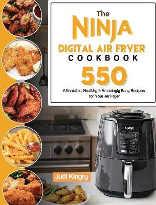 Book cover for The Ninja Digital Air Fryer Cookbook