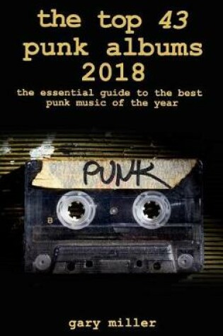 Cover of The Top 43 Punk Albums 2018