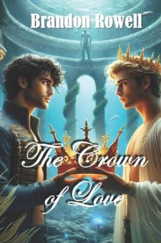 Cover of The Crown of Love