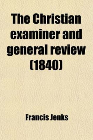 Cover of The Christian Examiner and General Review