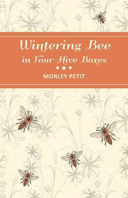 Book cover for Wintering Bees in Four-Hive Boxes