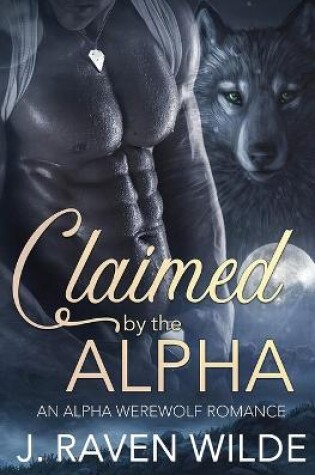 Cover of Claimed by the Alpha