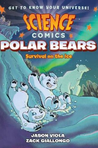 Cover of Science Comics: Polar Bears