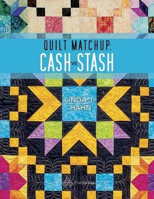 Book cover for Quilt Matchup: Stash vs. Cash