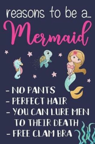 Cover of Reasons To Be a Mermaid
