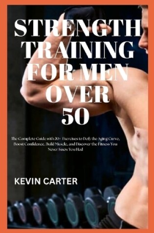 Cover of Strength Training for Men Over 50