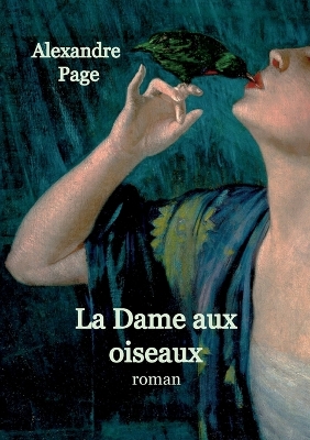 Cover of La Dame aux oiseaux