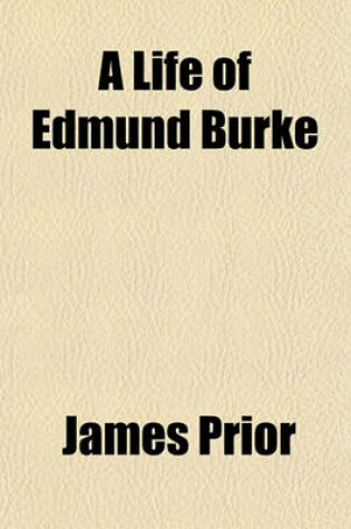 Cover of A Life of Edmund Burke