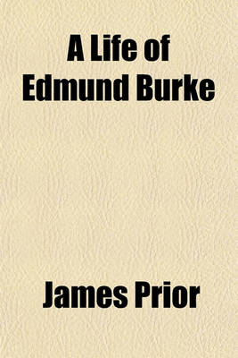 Book cover for A Life of Edmund Burke