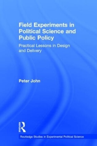 Cover of Field Experiments in Political Science and Public Policy